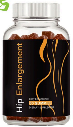 Hip Enlargement Gummies